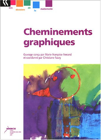 Cheminements graphiques : livre du professeur