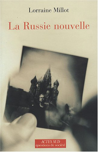 La Russie nouvelle