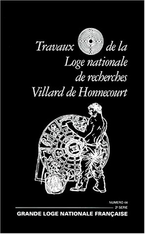 Expression de voies spirituelles : travaux de la loge n° 44