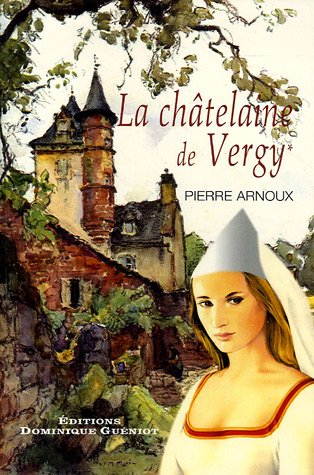 La châtelaine de Vergy