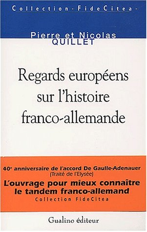 Regards européens sur l'histoire franco-allemande