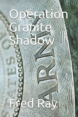 Opération Granite Shadow