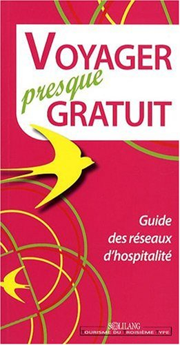 Voyager presque gratuit : guide des réseaux d'hospitalité
