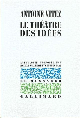 Le Théâtre des idées : anthologie