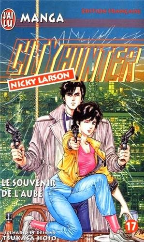City Hunter (Nicky Larson). Vol. 17. Le souvenir de l'aube