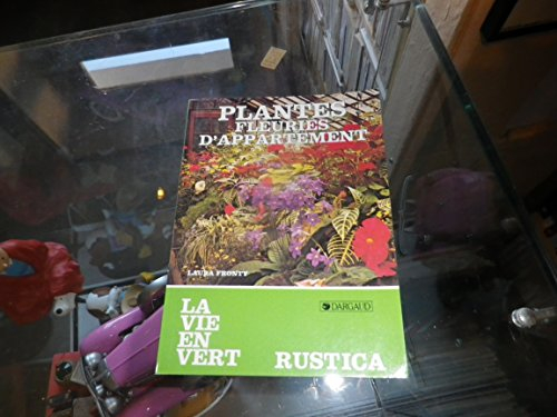 plantes fleuries d'appartement. 9ème édition