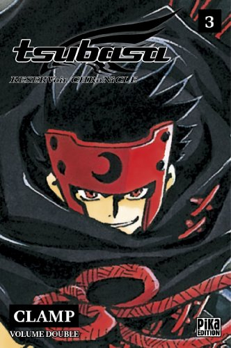 Tsubasa : reservoir chronicle : volume double. Vol. 3