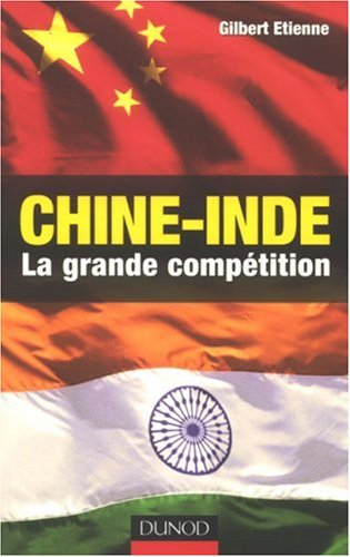 Chine-Inde : la grande compétition