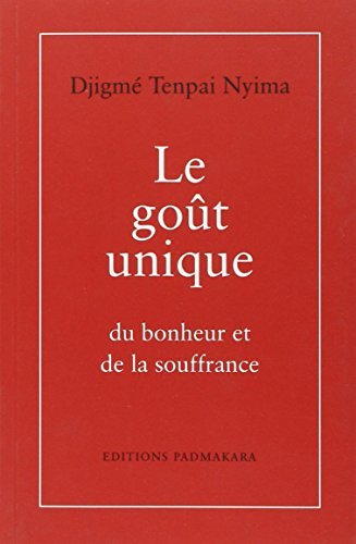 Le goût unique du bonheur et de la souffrance