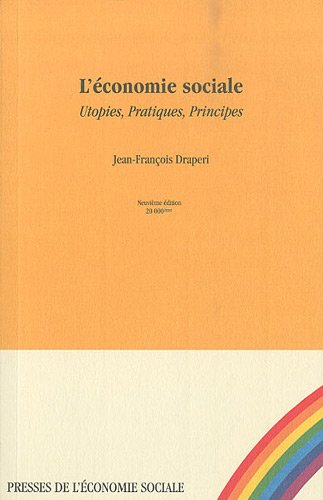 L'économie sociale : utopies, pratiques, principes