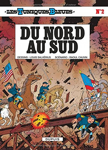 Les Tuniques bleues. Vol. 2. Du nord au sud