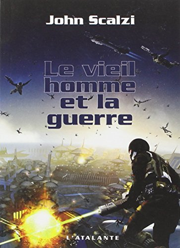 Le vieil homme et la guerre. Vol. 1. Le vieil homme et la guerre