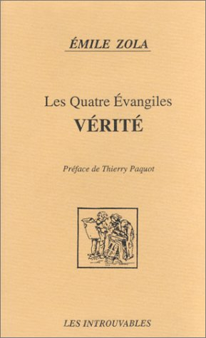 Les Quatre Evangiles. Vol. 3. Vérité