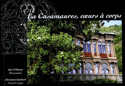 La Casamaures, coeurs à corps