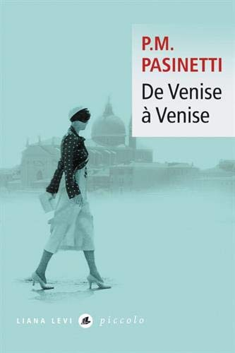 De Venise à Venise : Dorsoduro
