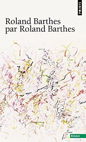 Roland Barthes par Roland Barthes