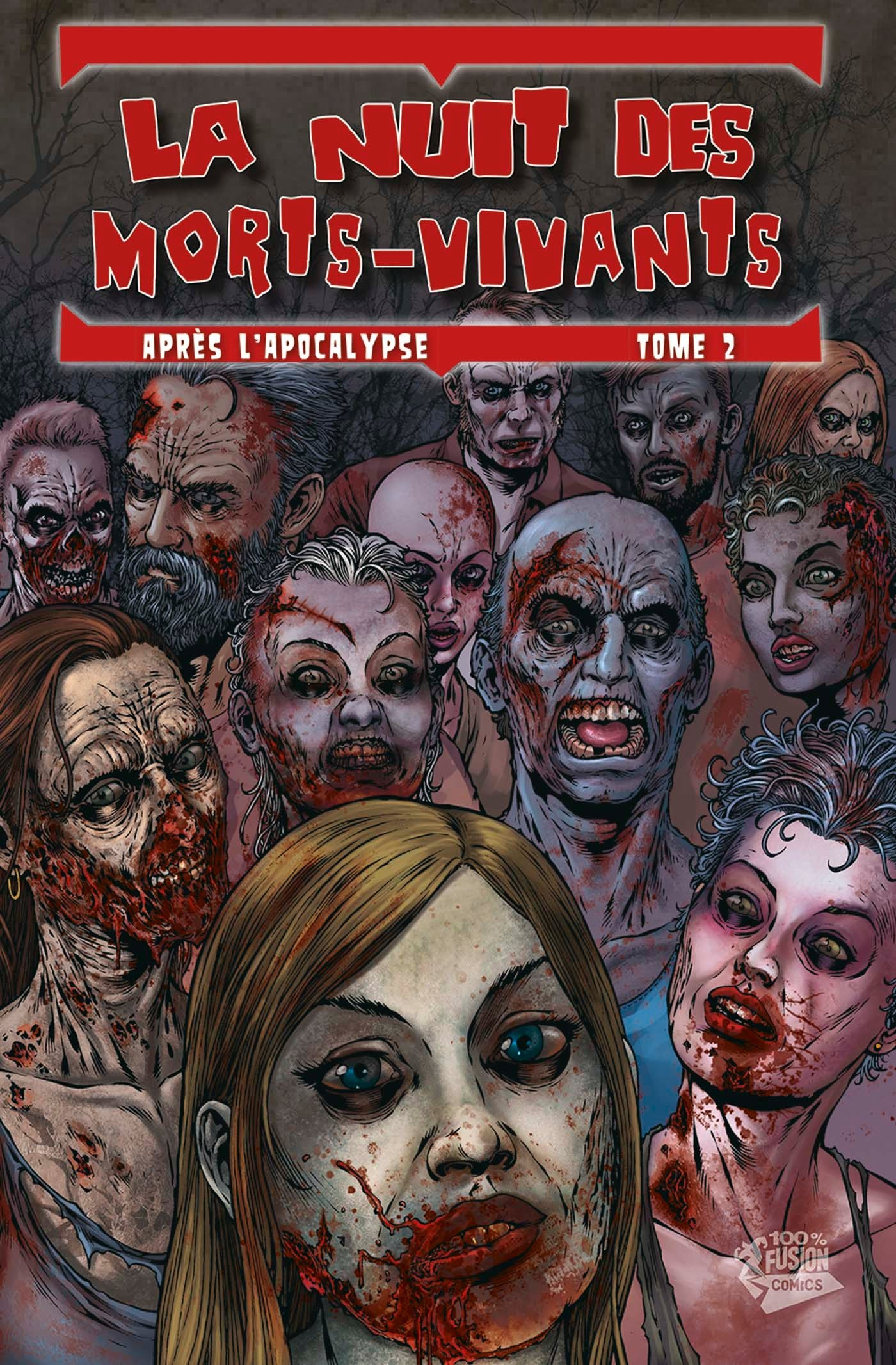 La nuit des morts-vivants : après l'Apocalypse. Vol. 2
