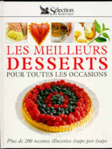 Les Meilleurs desserts : pour toutes les occasions