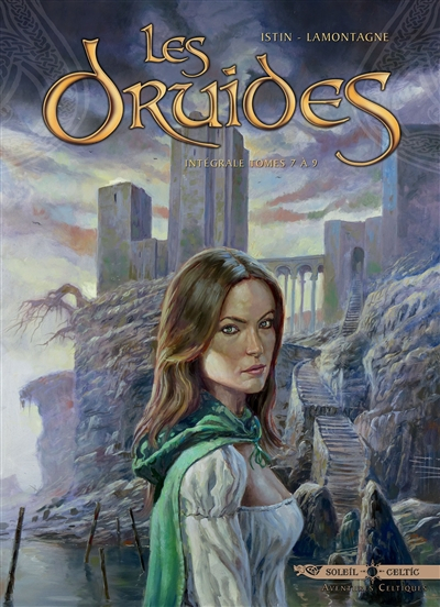 Les druides : intégrale. Vol. 2. Tomes 7 à 9