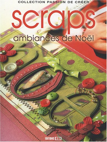 Scraps : ambiances de Noël