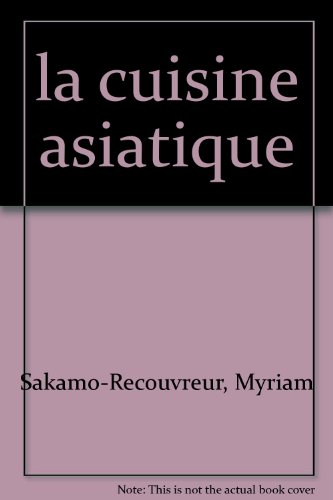 La Cuisine asiatique
