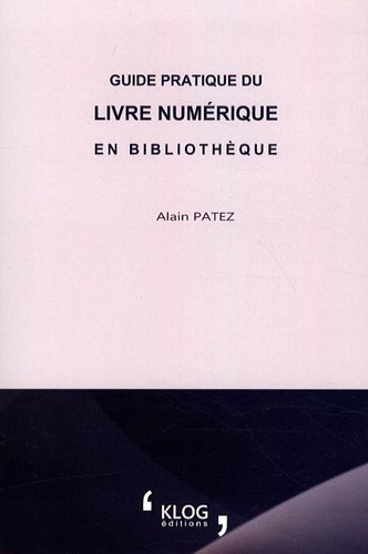 Guide pratique du livre numérique en bibliothèque