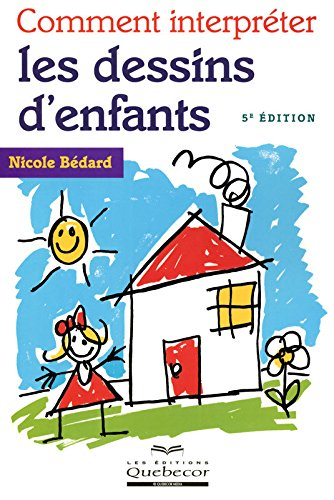 Comment interpréter les dessins d'enfants