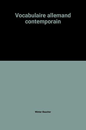 Vocabulaire allemand contemporain. Vol. 2