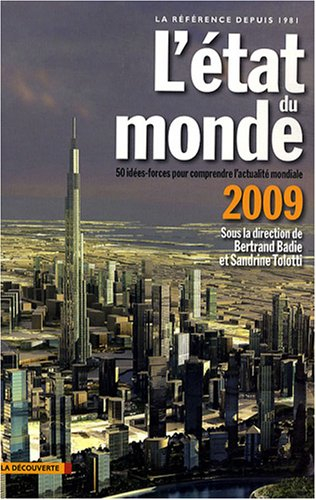 L'état du monde 2009 : 50 idées-forces pour comprendre l'actualité mondiale