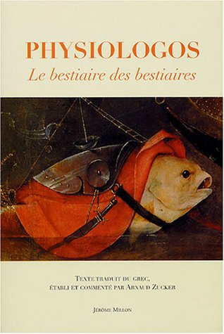 Physiologos : le bestiaire des bestiaires