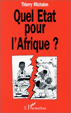 Quel Etat pour l'Afrique ?