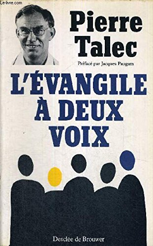 L'Evangile à deux voix