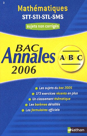 Mathématiques terminales STT, STI, STL, SMS : sujets non corrigés, bac 2006