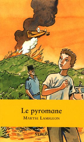 Le pyromane