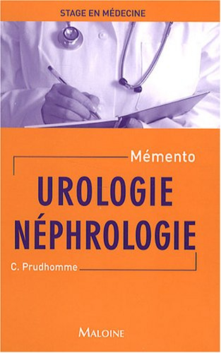 Urologie, néphrologie