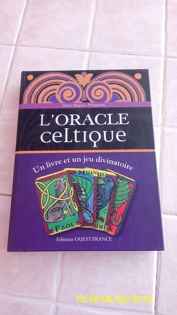 L'oracle celtique : comment prédire l'avenir grâce aux croyances celtes : un livre et un jeu divinat