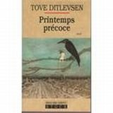 Printemps précoce : récit