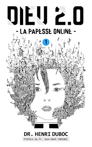 DIEU 2.0 - La Papesse Online - tome 1