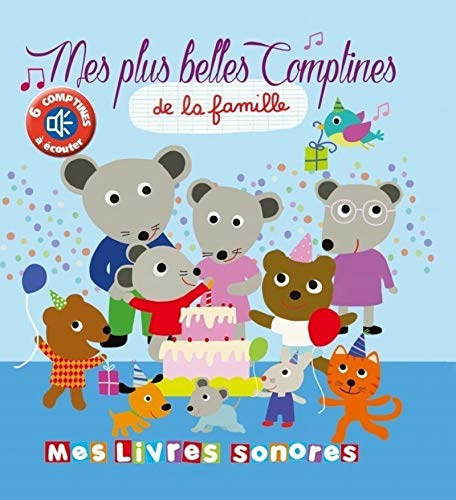 Mes plus belles comptines de la famille : 6 comptines à écouter