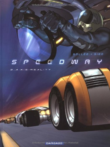 Speedway. Vol. 2. Axis reality