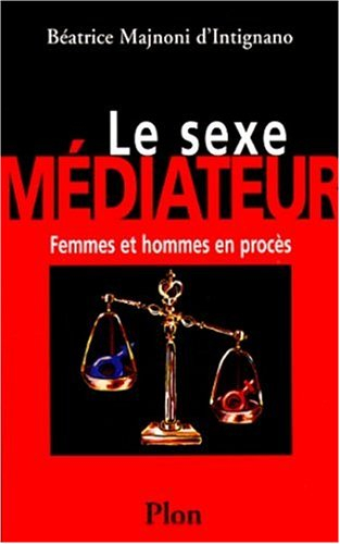 Le sexe médiateur