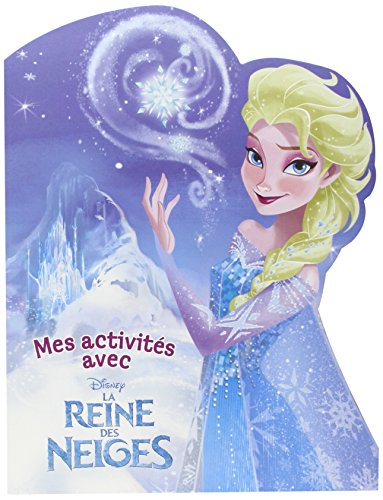 Mes activités avec la reine des neiges