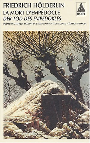 La mort d'Empédocle. Der Tod des Empedokles