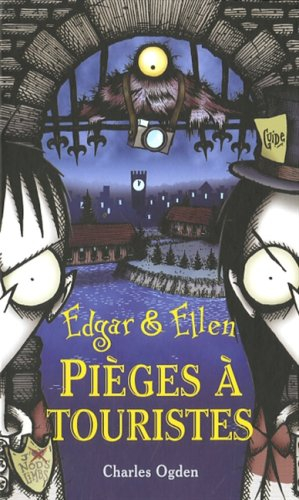 Edgar et Ellen. Vol. 2. Pièges à touristes