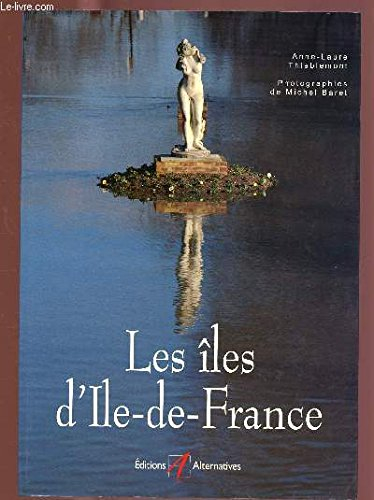 Les îles d'Ile-de-France