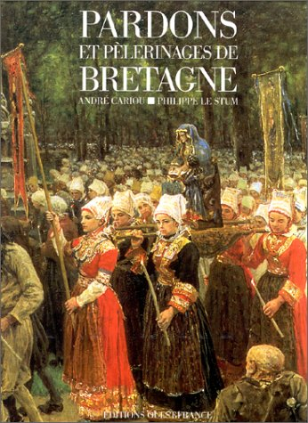 Pardons et pèlerinages de Bretagne