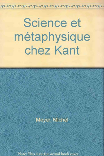Science et métaphysique chez Kant