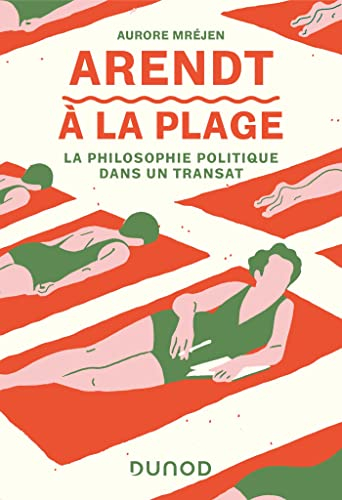 Arendt à la plage : la philosophie politique dans un transat