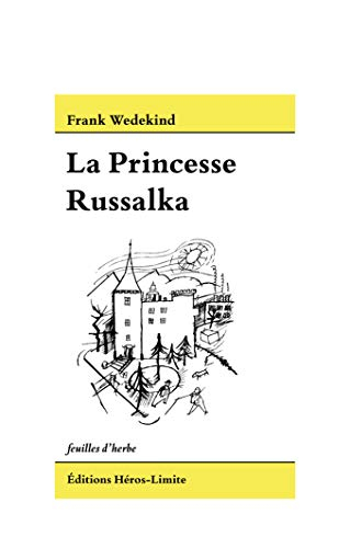 La princesse Russalka : et autres récits
