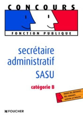 Secrétaire administratif SASU : catégorie B